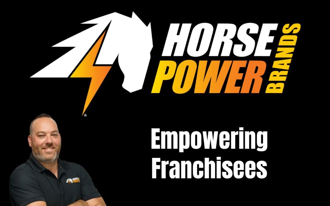 HorsePower Brands: Empowering Franchisees